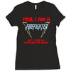 yes i am a firefighter Ladies Fitted T-Shirt