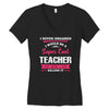i never dreamed i would be a super cool teacher. but here i am killing Women's V-Neck T-Shirt