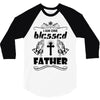 I Am One Blessed Father 3/4 Sleeve Shirt
