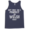 perfect welsh Tank Top