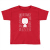 marvelous you severely underestimate my apathy Toddler T-shirt