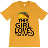 This Girl Loves Tacos T-Shirt