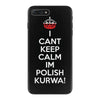 i can't keep calm i'm polish kurwa poland iPhone 7 Plus Case