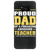 proud dad of a freaking awesome teacher. (yes she bought me this). fat Samsung Galaxy S8