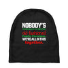 nobody's walking out on this fun old fashioned family christmas we're Baby Beanies