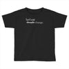feelings change Toddler T-shirt