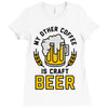 my other coffee is craft beer Ladies Fitted T-Shirt