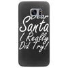 dear santa i really did try Samsung Galaxy S7 Edge