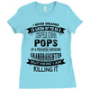 Super Cool Pops Of A Freaking Awesome Granddaughter Ladies Fitted T-Shirt
