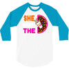 She Wants The D - Dunkin Donuts 3/4 Sleeve Shirt