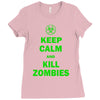 keep calm and kill zombies Ladies Fitted T-Shirt