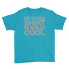 my other Youth Tee