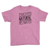 educated, natural, melanated Youth Tee