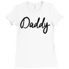 daddy Ladies Fitted T-Shirt