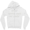 witch better have my candy Zipper Hoodie