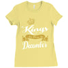 kings are born in december Ladies Fitted T-Shirt