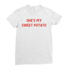 she's my sweet potato Ladies Fitted T-Shirt