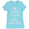 keep calm and roll the dice Ladies Fitted T-Shirt