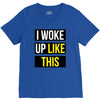 i woke up like this V-Neck Tee