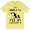 my unicorn ate my homework T-Shirt