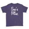 she's mine Youth Tee