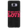 all you need is love Samsung Galaxy S8 Plus