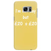 i'm not gay but &pound;20 is &pound;20 funny mens cotton Samsung Galaxy S7 Edge