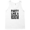 funny t shirt party like a rockstar tee hilarious shirt Tank Top