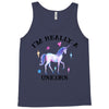 i'm really a unicorn Tank Top
