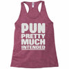 pun pretty much intended Racerback Tank