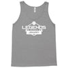 legends are born in january Tank Top