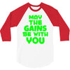 gym gains fitness slogan 3/4 Sleeve Shirt