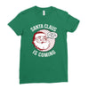 santa claus is coming Ladies Fitted T-Shirt