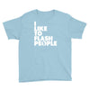 i like to flash people Youth Tee