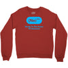 nerdy to the power of awesome Crewneck Sweatshirt