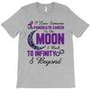 i love someone with pancreatic cancer to the moon &amp; back to infınıty T-Shirt