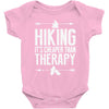 hiking it's cheaper than therapy Baby Bodysuit