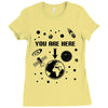 you are here outer space Ladies Fitted T-Shirt