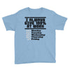 always give 100 percent Youth Tee