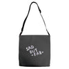 sad but Adjustable Strap Totes