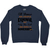 all women are created equal but only the best are born in november Crewneck Sweatshirt