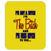 miss bitch Mousepad