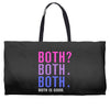 Both is Good Weekender Totes