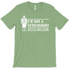 i'm not a gynecologist but i'll take a look T-Shirt