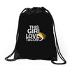 This Girl Loves Tacos Drawstring Bags