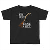 yes i can drive stick Toddler T-shirt
