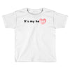 its my Heart Toddler T-shirt