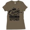 Queens Are Born In September Ladies Fitted T-Shirt