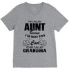 I'm Called Aunt Because I'm Way Too Cool To Be Called Grandma V-Neck Tee