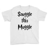 snuggle this muggle Youth Tee
